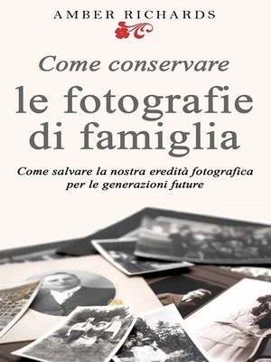 cover image of Come Conservare Le Fotografie Di Famiglia